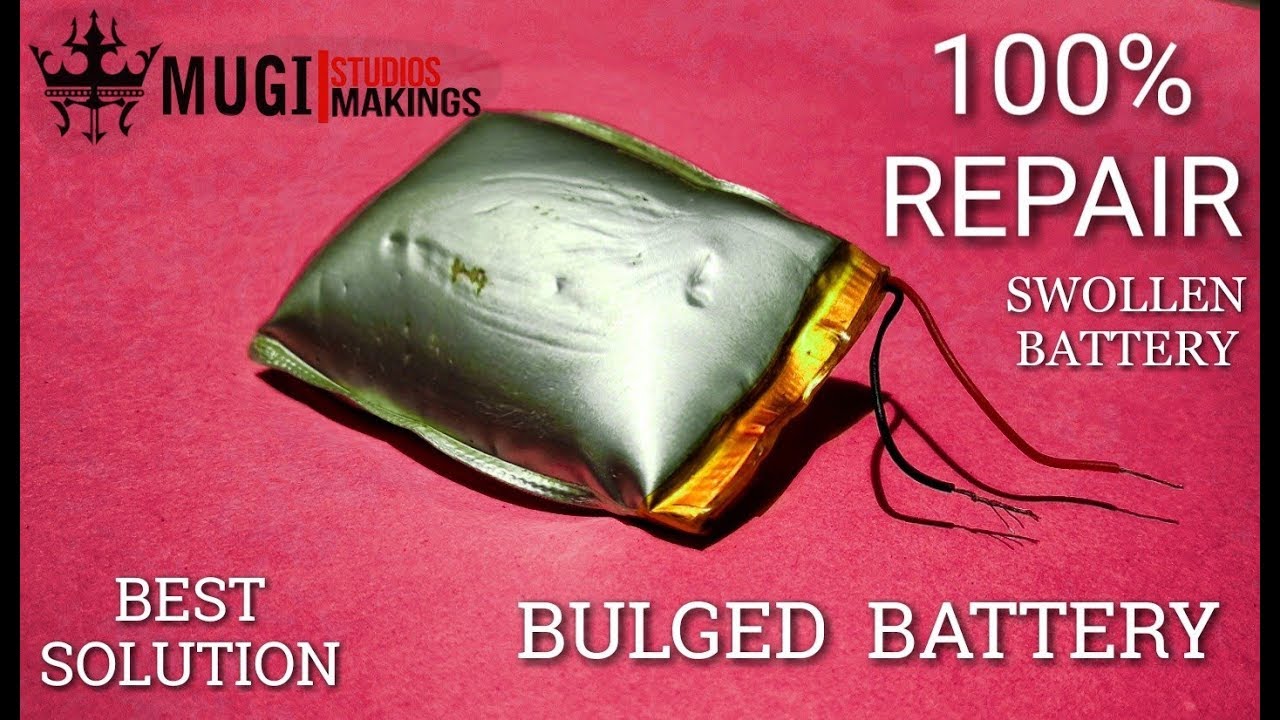 HOW TO REPAIR BULGED BATTERY  SWOLLEN BATTERY 100  SOLUTION