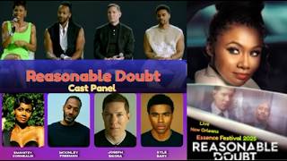 Reasonable Doubt TV Cast (Live) Talk Behind The Scenes | Essence Fest New Orleans 2025