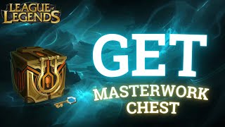 How to Get Masterwork Chest in League of Legends 2024