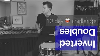 10 Day Snare Drum Challenge Day 6 Inverted Doubles