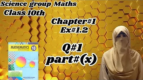 ##10th class#science group#Math#exercise#1.2#Q#1#part(x)##