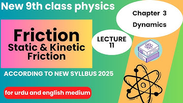 Friction || new 9th physics chapter 3