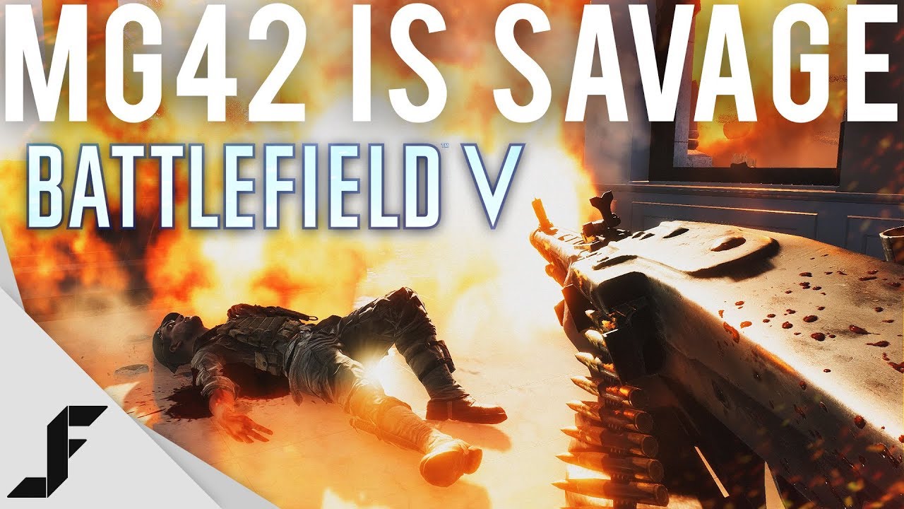 The Mg42 Is An Absolute Savage In Battlefield 5 Youtube The Mg42 Is An Absolute Savage In Battlefield 5 Youtube