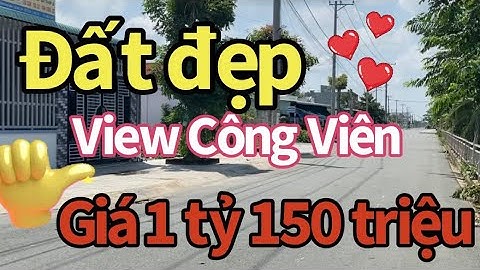View Công Viên , đất đẹp | 5x14,5m 1tỷ 150 triệu | Sổ hồng riêng | KDC Phú Sinh | BĐS Khởi Thịnh