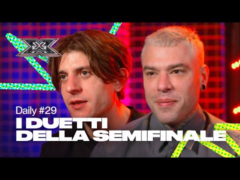 I concorrenti scoprono i DUETTI della semifinale | Daily 29 X Factor