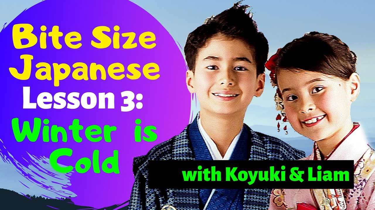How To Say WINTER IS COLD In Japanese Bite Size Japanese Learn how-to-say-winter-is-cold-in-japanese-bite-size-japanese-learn