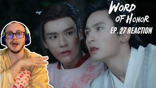 Word of Honor Episode 27 Reaction - The Storm is Not as Bad as I Thought!