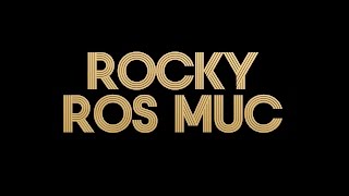 Watch Rocky Ros Muc Trailer