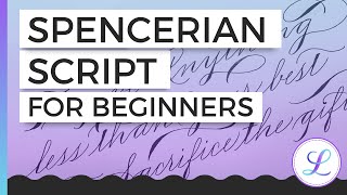 Spencerian Script For Beginners: Practice Tips, Examples + History #spencerian #calligraphy