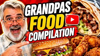 Grandpas Food Compilation, Starting the Journey #food #crazyfood #foodie