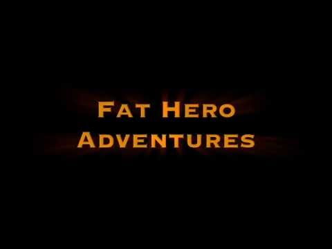 Fat Hero Adventures