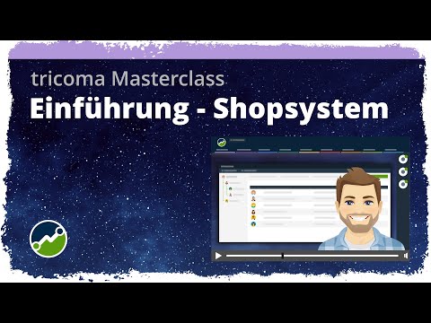 tricoma Masterclass - Einführung - Shopsystem