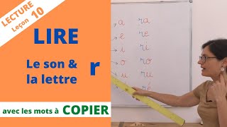Lecture #10 : le son r, la lettre r. Apprendre à lire CP maternelle, méthode syllabique