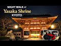 Kyoto Night Walk: Yasaka Shrine ⛩️ 4K ASMR        （京都の夜散策：八坂神社 4K ASMR）