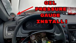Installing An Oil Pressure Gauge In My B16 Swapped EK Civic!