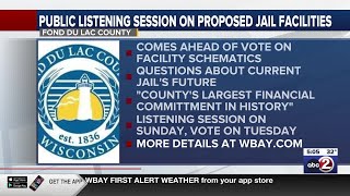 Public listening session on new Fond du Lac County Jail Sunday