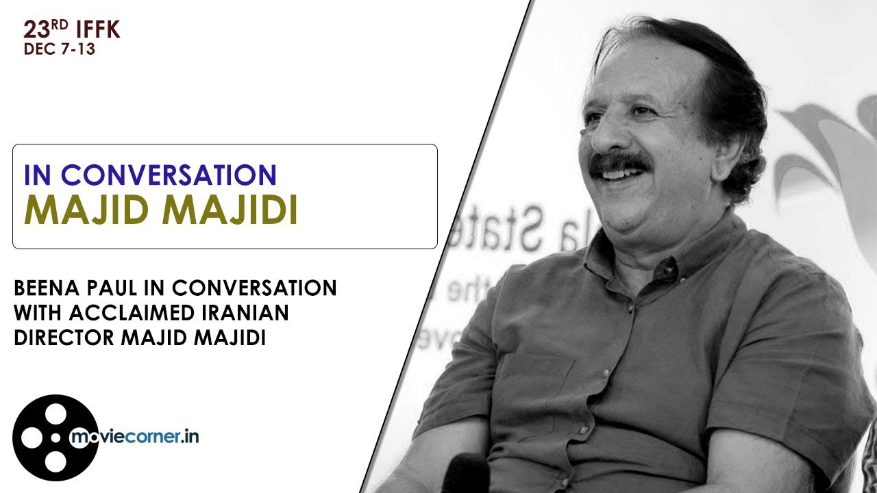 IFFK 2018 - MAJID MAJIDI