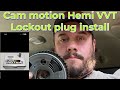 Cam motion Hemi VVT lock block install