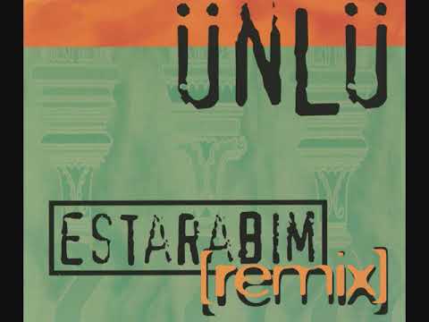 Ünlü - Estarabim (Transzendental Radio Mix)