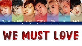 온앤오프 (ONF) - 사랑하게 될 거야 (We Must Love) - (Indo/Rom/Han/가사 Color Coded Lyrics) Sub Indo || Baeyou