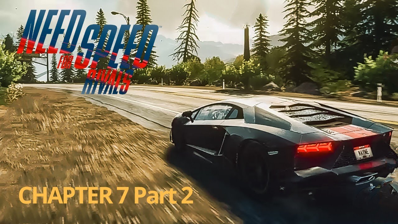 NFS Rivals: Chapter 7 Part 2 - Racer Career [ PS4 ] | Need for Speed ...