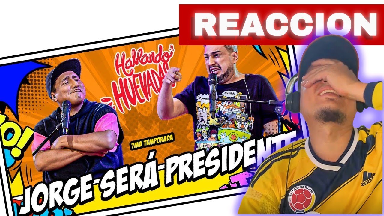 JORGE SERÁ PRESIDENTE 🧐 JAJAJA 🇨🇴 Colombianos REACCIONAN a HABLANDO HUEVADAS (Los Mejores)😂 