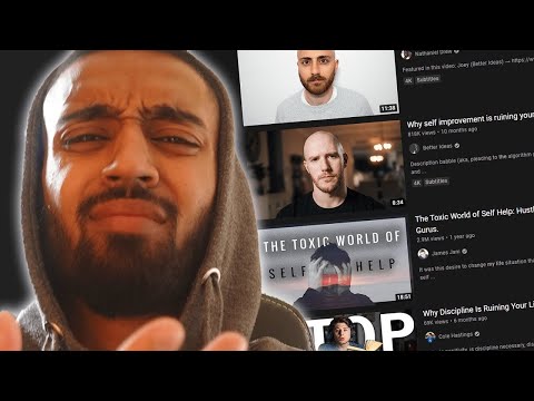 The 'Why Self Improvement Is Ruining Your Life' Frauds