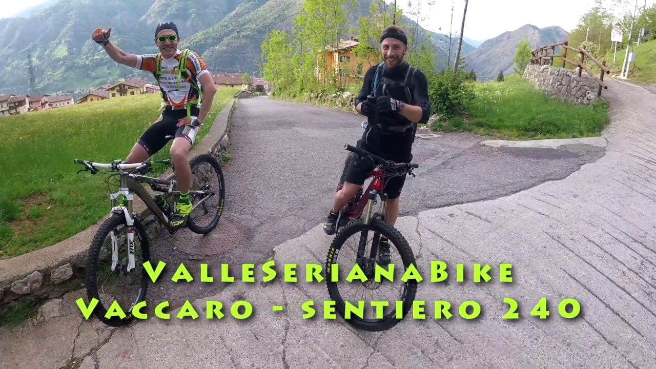 Valle Seriana - rifugio Vaccaro - sentiero 240 in MTB