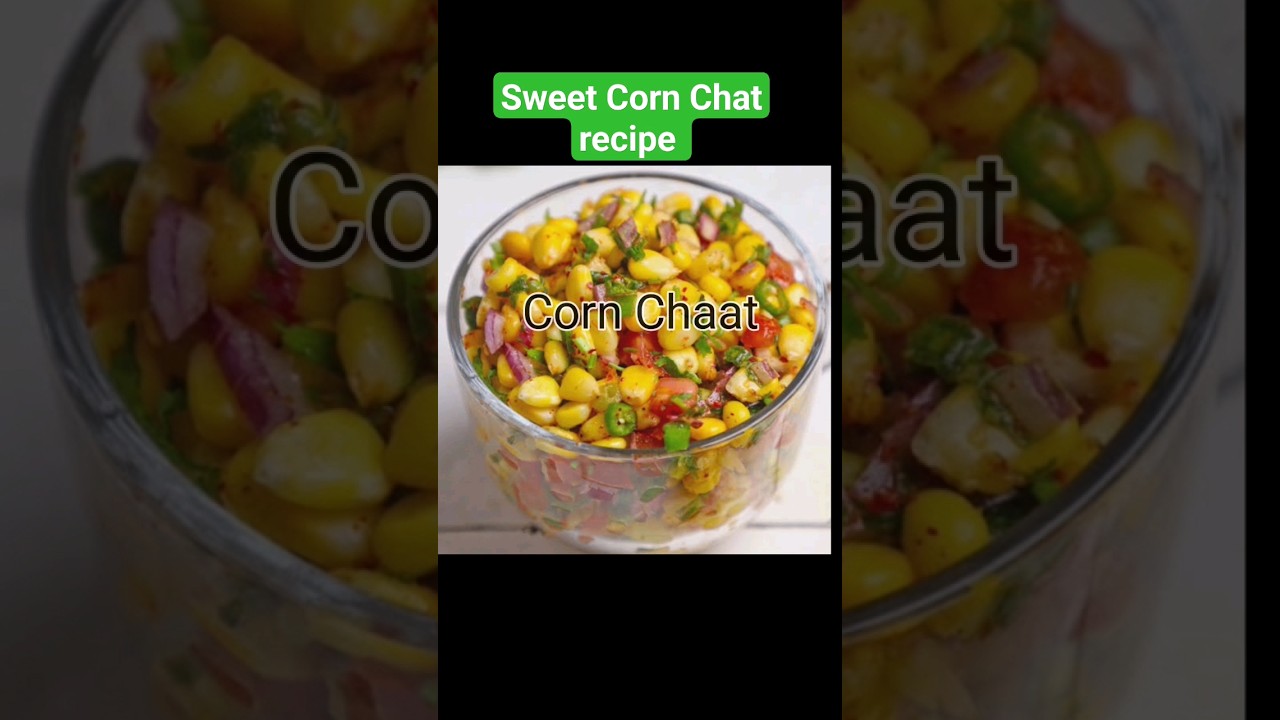 Sweetcorn Chat recipe