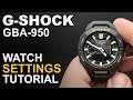 Gshock GBA-950 - Watch setting tutorial - Module 5737