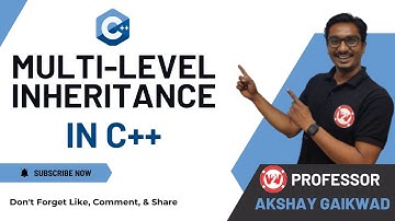 Multilevel Inheritance in C++ | MSBTE SEM 3 - OOPS |  FOR IT / CO / AIML | SY DIPLOMA