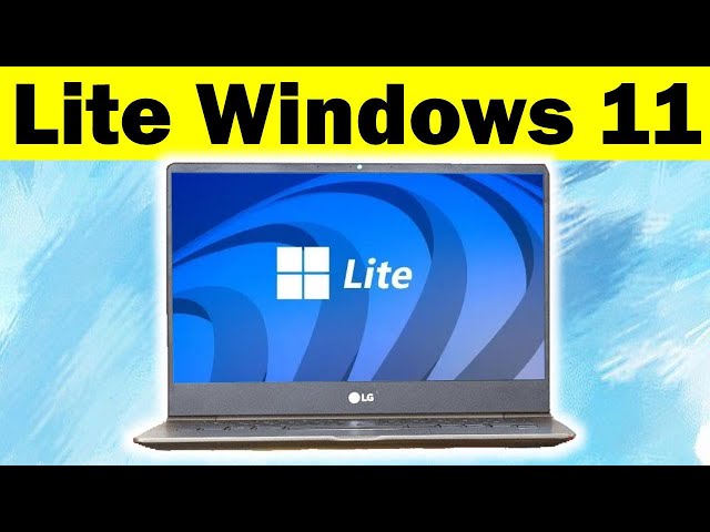 Window 11 Lite !  Windows 11 Lite Download & Install For Low End Pc (Only  256MB RAM ) - iPhone Wired