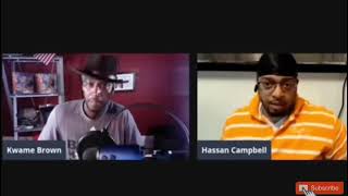 KWAME BROWN CONFRONTS HASSAN CAMPBELL ON LIVE SEE WHAT GO DOWN