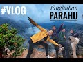 VLLOOGGG || MT. TANGKUBAN PARAHU || ADVENTURE OF MY LIFE