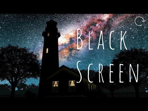 Starry Night 12 Hours Of Ambient Sleep Music Black Screen
