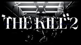 THE KILL 2 By Lex Amarni and 2muchmotion [Slowed Version with Lyrics and Repeats]
