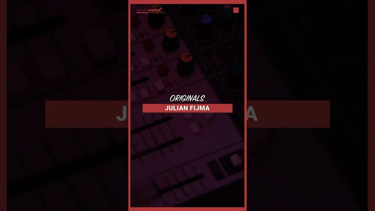 ORIGINALS: JULIAN FIJMA