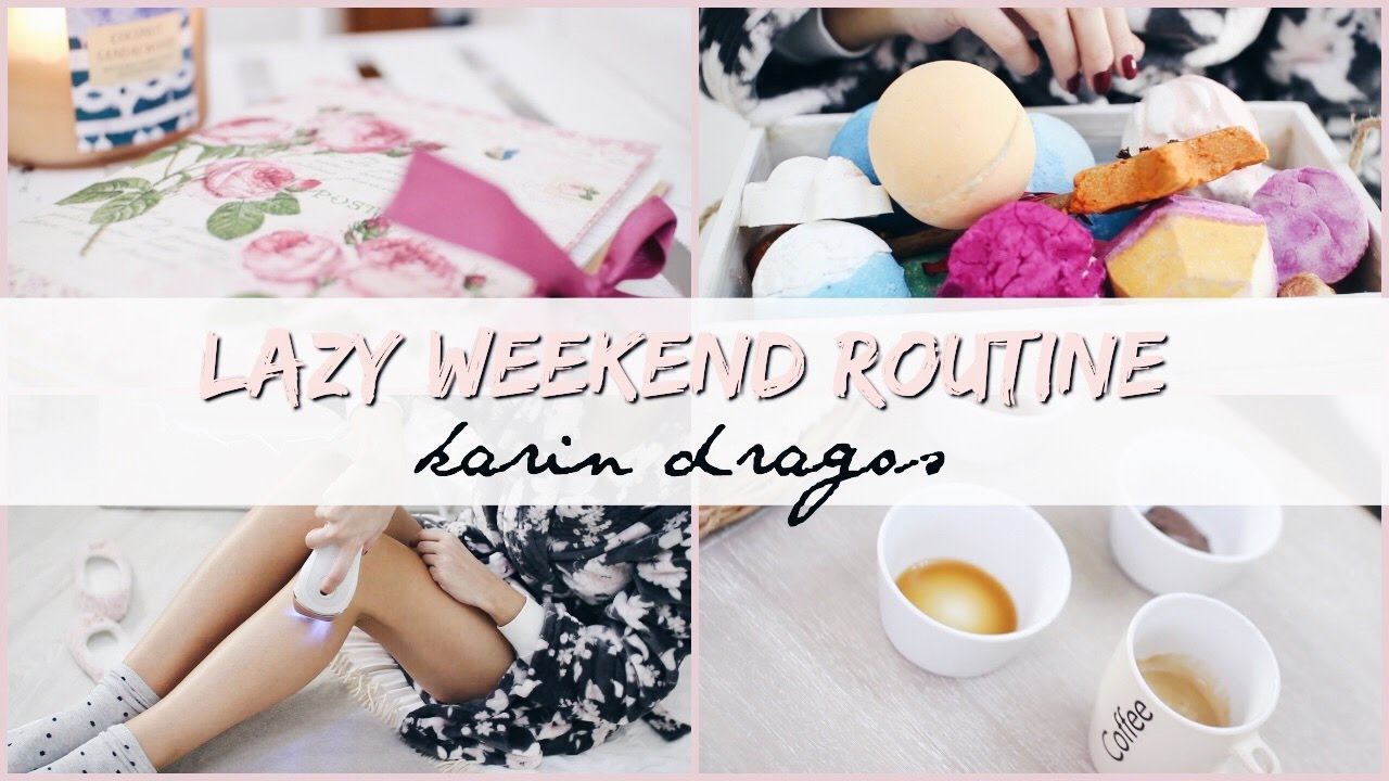 Hétvégi Rutinom 2016│Lazy Weekend Routine│Karin Dragos