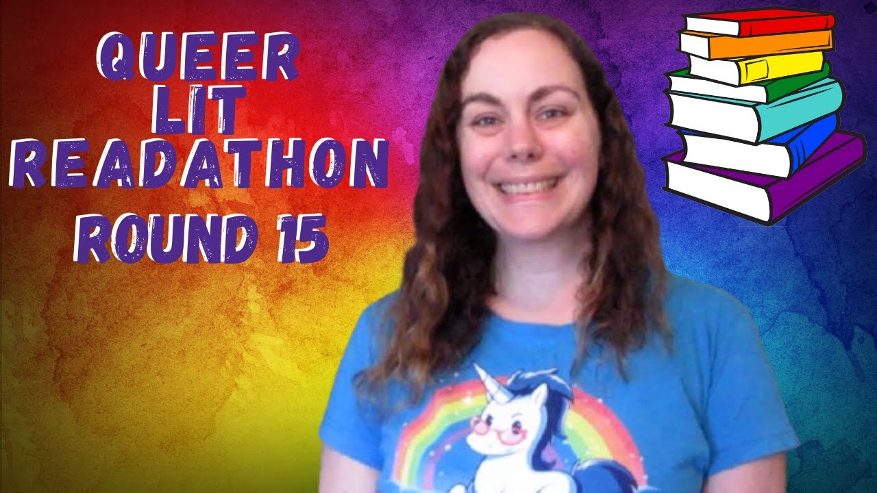 Queer Lit Readathon | Round 15 Announcement! [CC]