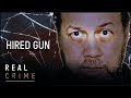 Hired Gun | the FBI Files S2 EP2 | True Crime Documentary | Real Crime