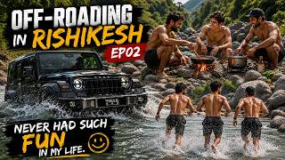2 days trip to Rishikesh EP02 | Off-roading | Bonefire |Survival#rishikesh #malangtheexplorer #thar