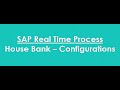 Sap real time process house bank  configurations