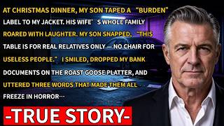 Son Labels Me a Burden at Christmas Dinner, My Bank Documents Shock Them All