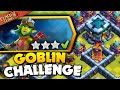 Easily 3 Star the Goblin Queen Challenge (Clash of Clans)