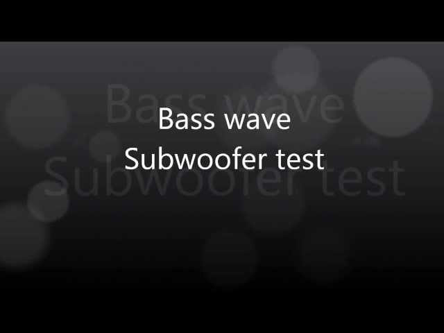 Bass wave subwoofer test class=