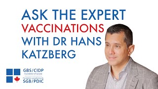 Dr. Hans Katzberg answering our questions on Vaccination Issues in Immune Neuropathies, GBS/CIDP/MMN by GBS-CIDP Canada 2,406 views 3 years ago 33 minutes