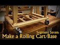 Router Table Build - Segment Seven: The Mobile Base