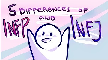 5 Differences Between INFP and INFJ Personality Types