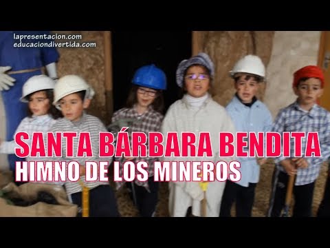 🚧Canción a SANTA BARBARA BENDITA, patrona de los MINEROS 🚧