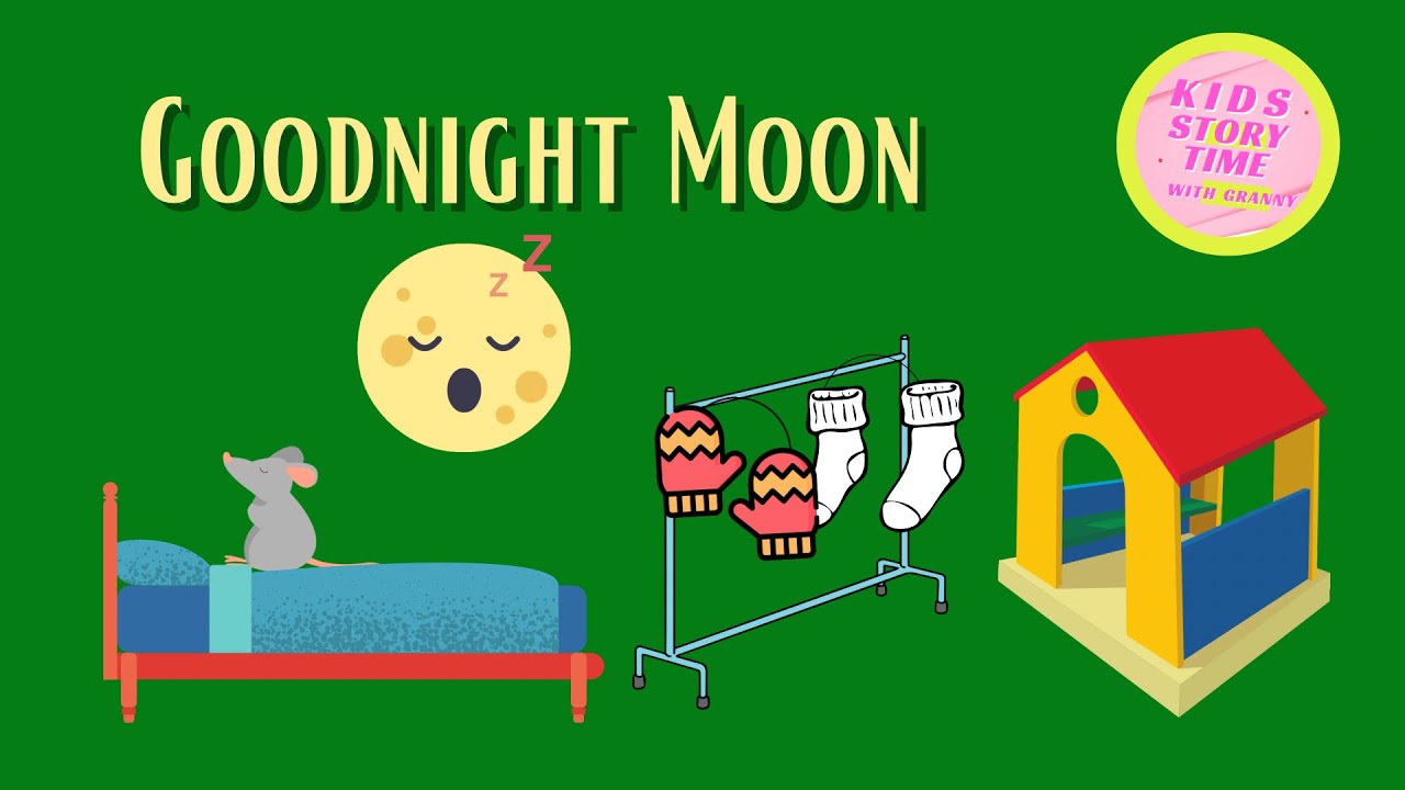 Goodnight Moon Read Aloud Kids Story Time With Granny - YouTube